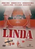 Another movie Linda of the director Miklos Szurdi.