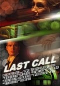 Another movie Last Call of the director Nick Corporon.