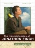 Another movie The Inconsistencies of Jonathon Finch of the director Anya Leta.