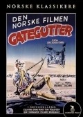Another movie Gategutter of the director Ulf Greber.