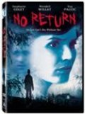 Another movie No Return of the director Tom Sylla.