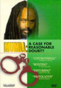 Another movie Mumia Abu-Jamal: A Case for Reasonable Doubt? of the director John Edginton.