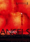 Another movie Frozen Angels of the director Eric Black.