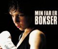 Another movie Min far er bokser of the director Morten Giese.