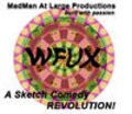 Another movie WFUX: A Sketch Comedy Revolution of the director Jimmy James.