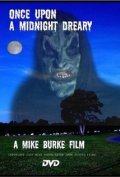Another movie Once Upon a Midnight Dreary of the director Mike Burke.