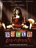 Another movie Dolly Dearest of the director Maria Lease.