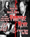 Another movie Vampire Noir of the director Scott Shaw.
