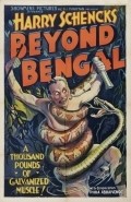 Another movie Beyond Bengal of the director Harry Schenck.