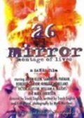 Another movie 26 Mirror: Montage of Lives of the director Travis English.
