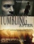 Another movie Tumbling After of the director J.B. Tallyrand.