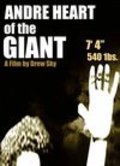 Another movie Andre: Heart of the Giant of the director Rokki James Hollywood.