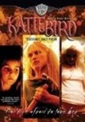 Another movie KatieBird *Certifiable Crazy Person of the director Justin Paul Ritter.
