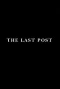 Another movie The Last Post of the director Dominic Santana.