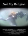 Another movie Not My Religion of the director Christopher Cordell.