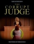Another movie The Corrupt Judge of the director John Grooters.