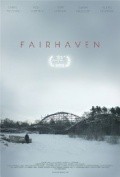Another movie Fairhaven of the director Tom O'Brien.