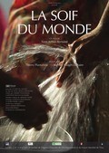 Another movie La soif du monde of the director Yann Arthus-Bertrand.