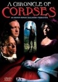 Another movie A Chronicle of Corpses of the director Andrew Repasky McElhinney.