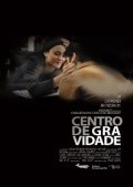 Another movie Centro De Gravidade of the director Steven Richter.