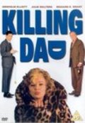 Another movie Killing Dad or How to Love Your Mother of the director Michael Austin.