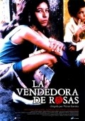 Another movie La vendedora de rosas of the director Victor Gaviria.