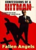 Another movie Confessions of a Hitman of the director Larry Leahy.