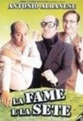 Another movie La fame e la sete of the director Antonio Albanese.