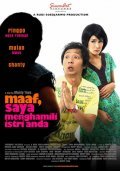 Another movie Maaf, saya menghamili istri anda of the director Monty Tiwa.