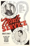 Another movie Male Service of the director Arch Hadson.