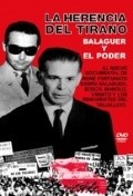 Another movie Balaguer: La herencia del tirano of the director Rene Fortunato.