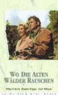 Another movie Wo die alten Walder rauschen of the director Alfons Stummer.