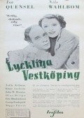 Another movie Lyckliga Vestkoping of the director Ragnar Arvedson.