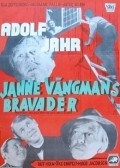 Another movie Janne Vangmans bravader of the director Gunnar Olsson.