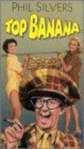 Another movie Top Banana of the director Alfred E. Green.