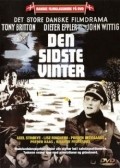 Another movie Den sidste vinter of the director Frank Dunlop.