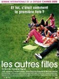 Another movie Les autres filles of the director Caroline Vignal.