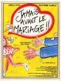 Another movie Jamais avant le mariage of the director Daniel Ceccaldi.