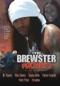 Another movie The Brewster Project of the director Henry Mayers.