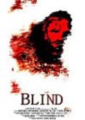 Another movie Blind of the director Kristoffer Aaron Morgan.