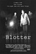 Another movie Blotter of the director Matt Wedgley.