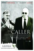 Another movie The Caller of the director Richard Ledes.