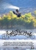 Another movie Ride the Wake of the director Jennifer Akana-Sturla.