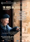 Another movie The House on August Street of the director Ayelet Bargur.