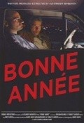 Another movie Bonne annee of the director Alexander Berberich.