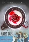 Another movie Buried Trust of the director Bryan Godwin.