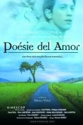 Another movie Poesie del amor of the director Olivier Vidal.