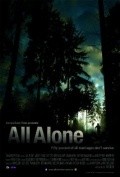 Another movie All Alone of the director Jon Cellini.
