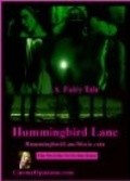 Another movie Hummingbird Lane of the director Edward Donato.
