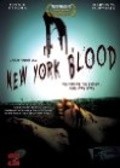 Another movie New York Blood of the director Nick Oddo.